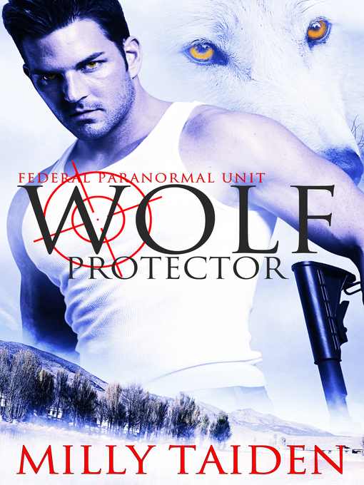 Title details for Wolf Protector by Milly Taiden - Available